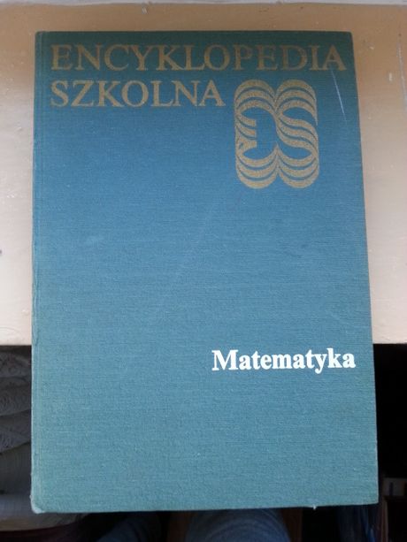 Encyklopedia Szkolna. Matematyka