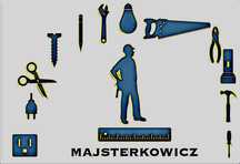 Złota Rączka - Majsterkowicz - Montaż, Naprawa, Usługi na telefon!