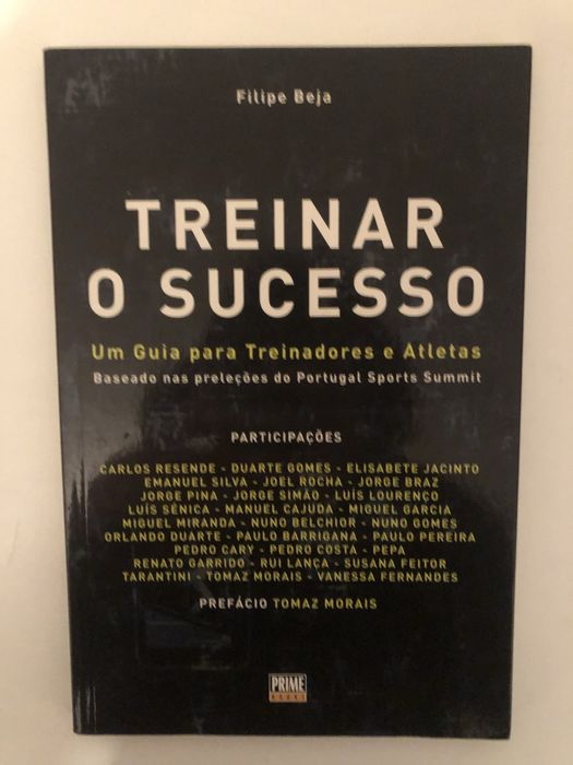 “Treinar o Sucesso – Um Guia para Treinadores e Atletas” – Filipe Beja