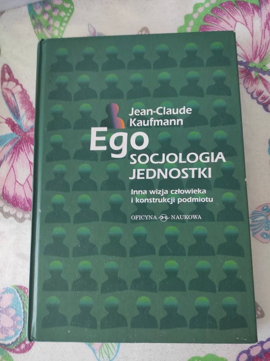 Ego Socjologia jednostki - J-C Kaufmann