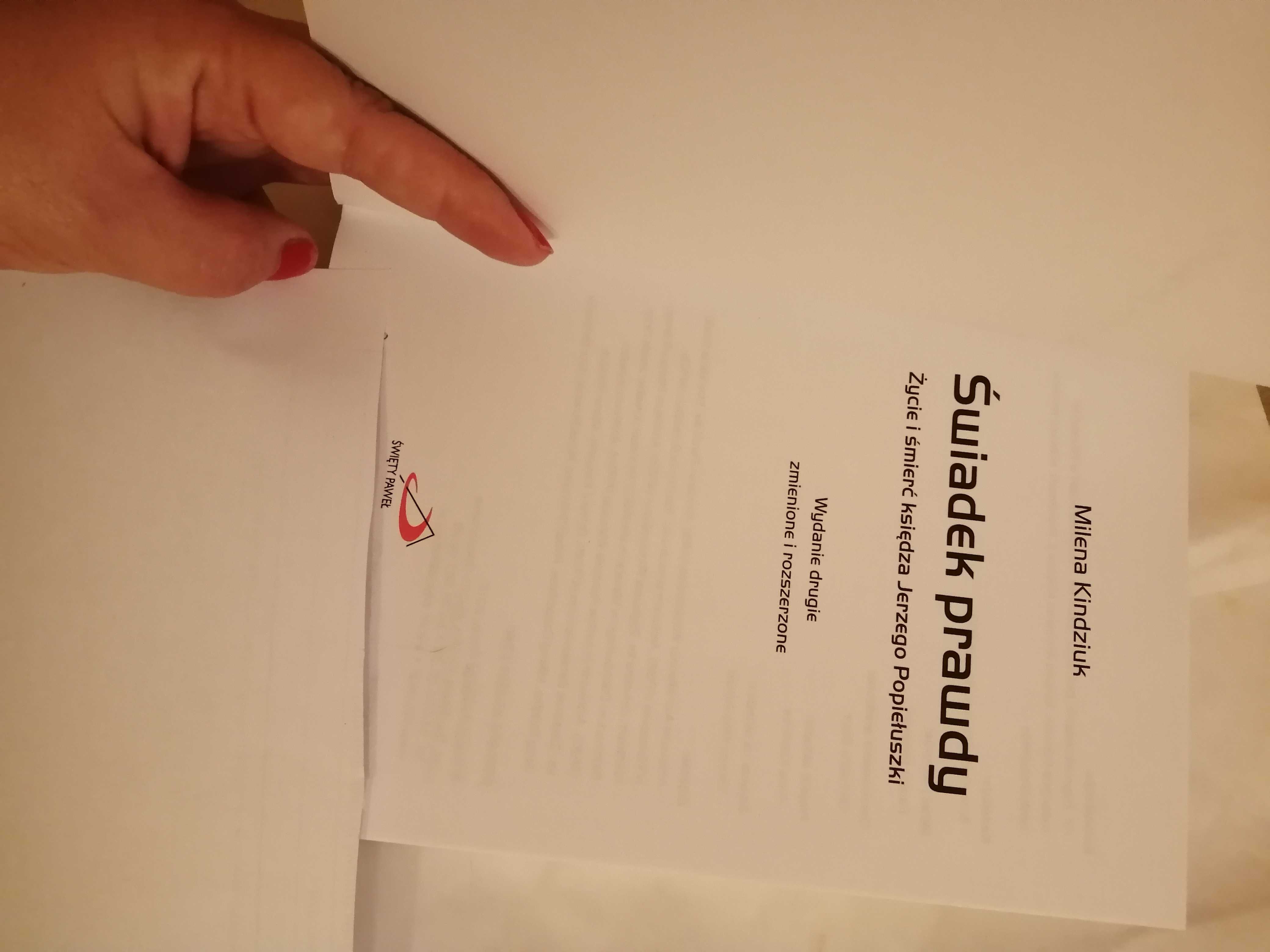 Świadek prawdy Życie i śmierć księdza J. Popiełuszki Milena Kindziuk