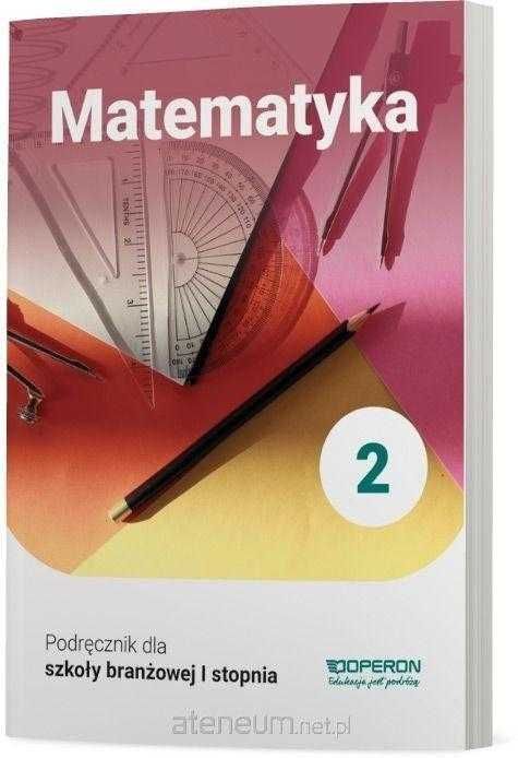 [NOWA] Matematyka 2 Podręcznik szkoła branżowa OPERON Konstantynowicz