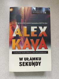 "W ułamku sekundy" Alex Kava