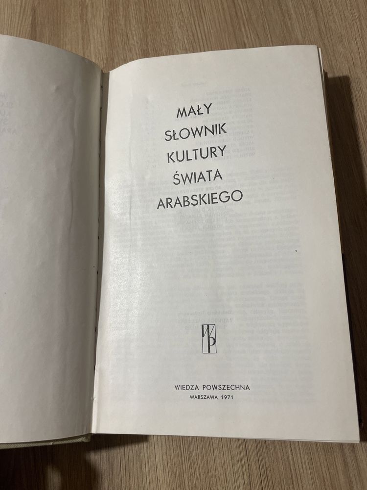 Maly słownik kultury swiata arabskiego, Warszawa 1971r