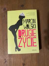 Drugie życie Marcin Wolski