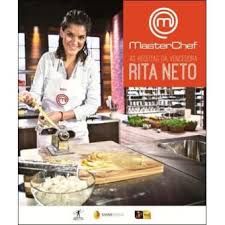 Masterchef - As Receitas da Vencedora Rita Neto