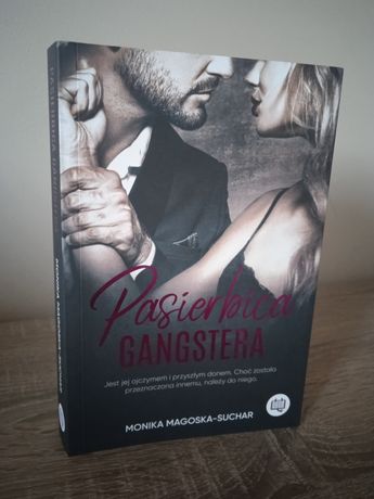"Pasierbica Gangstera" Monika Magoska-Suchar