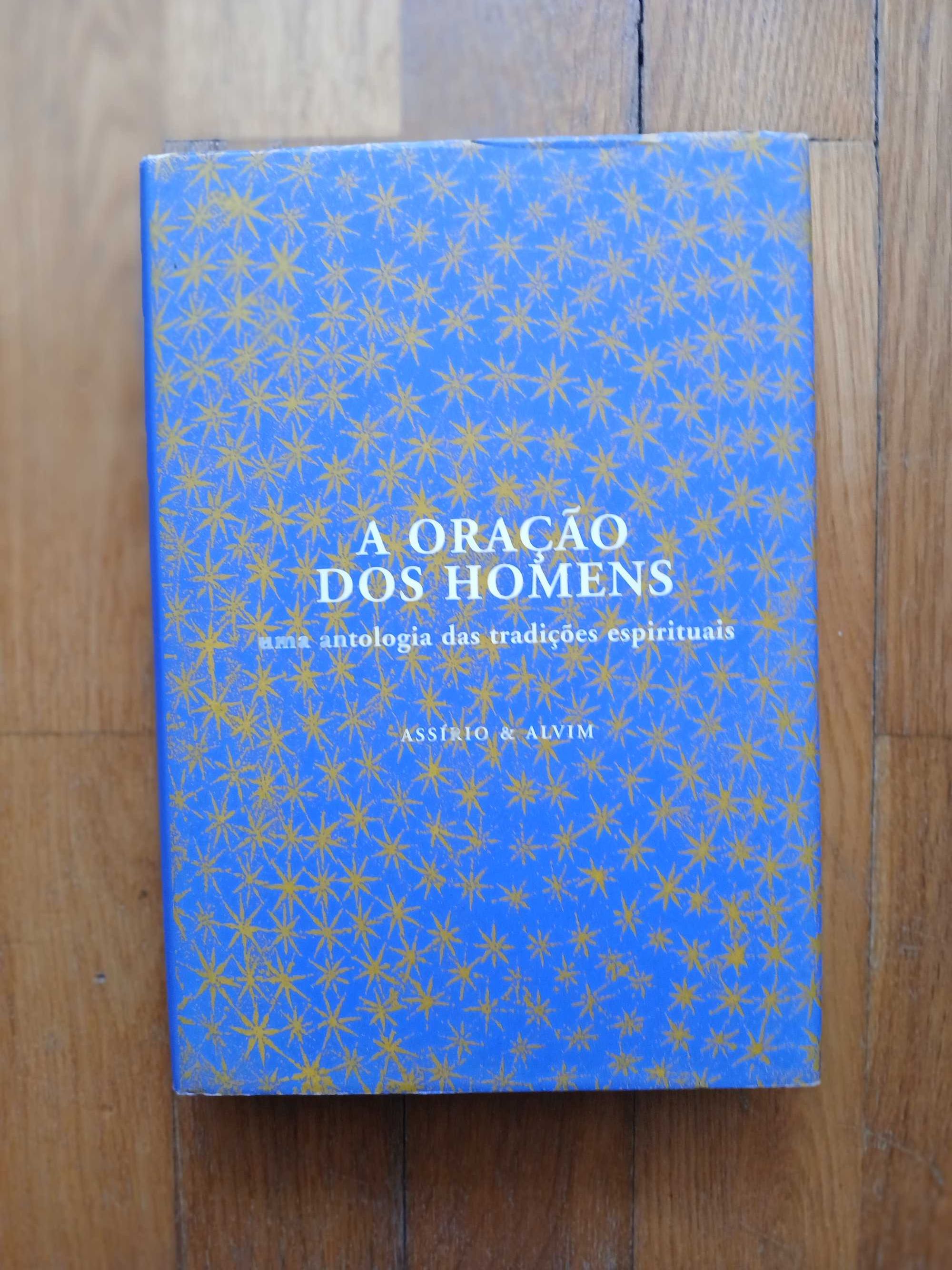 A oração dos homens - Uma antologia das tradições espirituais