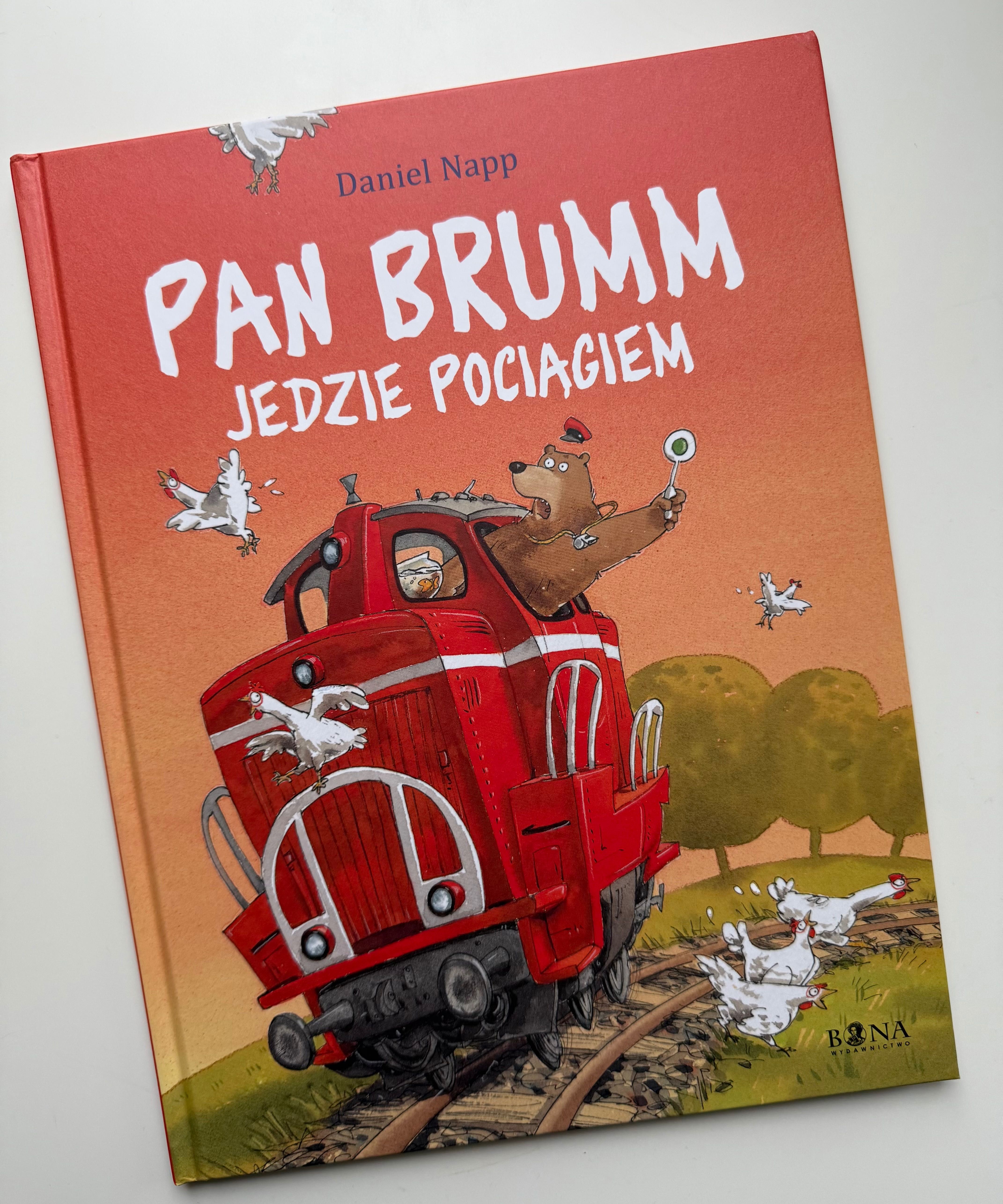 Książka dla dzieci Pan Brumm jedzie pociągiem, Daniel Napp