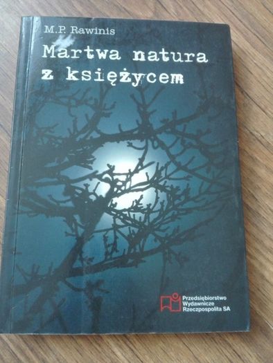 "Martwa natura z księżycem" M. P. Rawinis