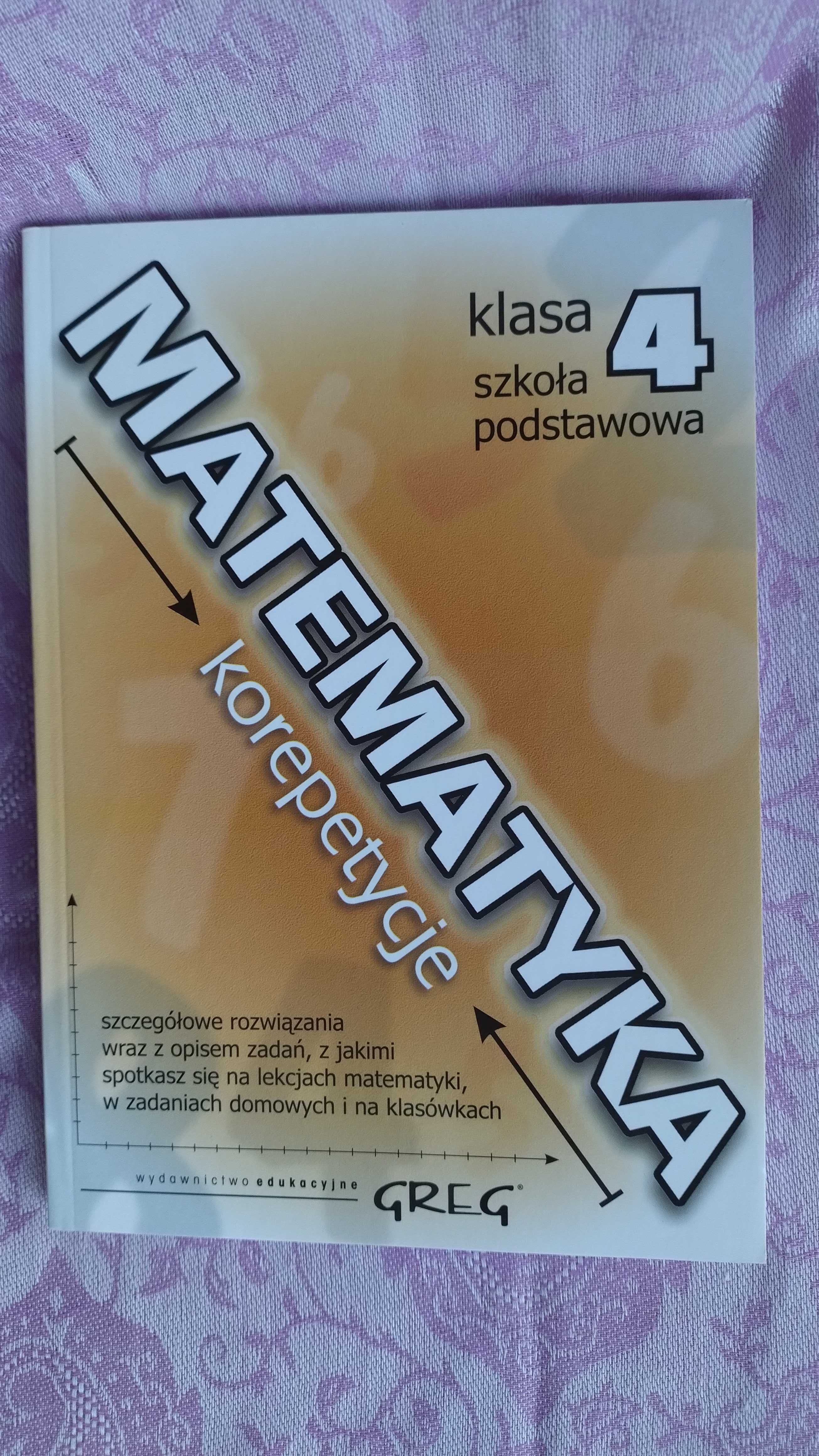 Matematyka NOWA książka korepetycje klasa 4 Greg