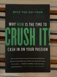 Crush it! Why now is the time (…) - Gary Vaynerchuk