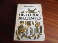 "Histórias Afluentes" de Alves Redol - 1ª Edição de 1963