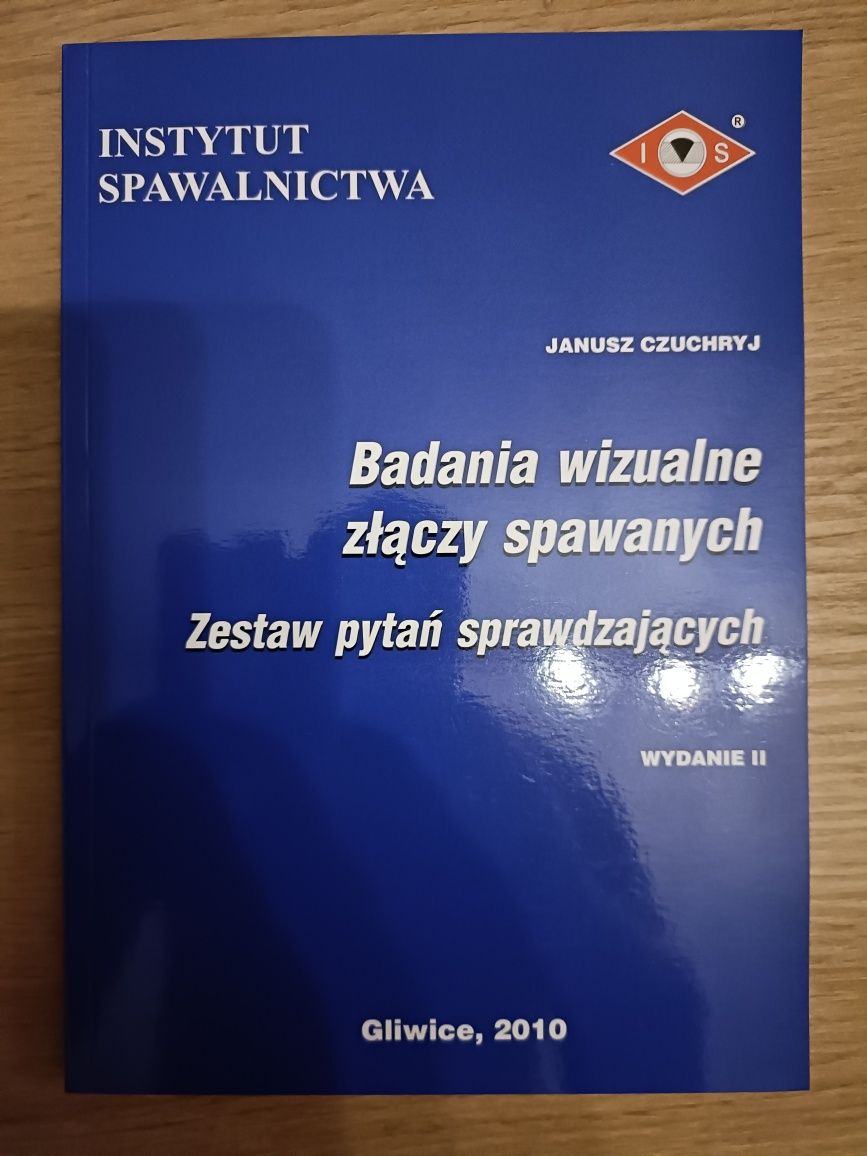 Badania wizualne złączy spawanych. Zestaw pytań sprawdzających.