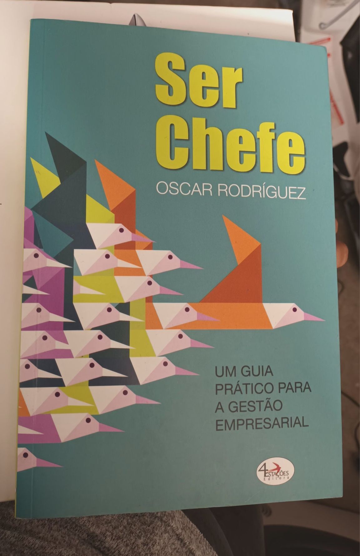 Livro Ser Chefe de Óscar Rodriguez