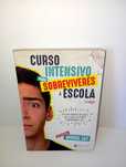 Curso intensivo para sobreviveres à Escola