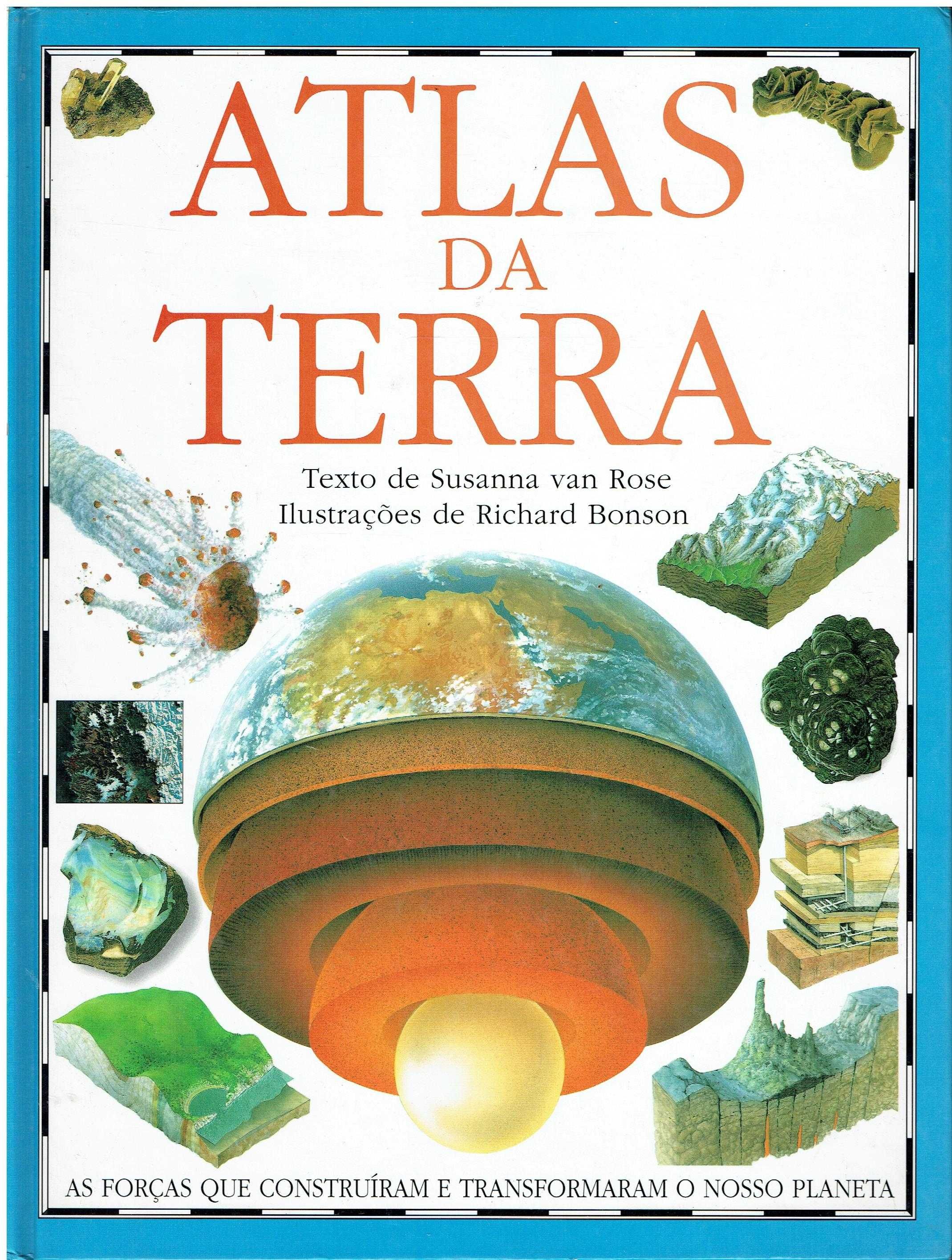 12817

Atlas da Terra
de Susanna Rose