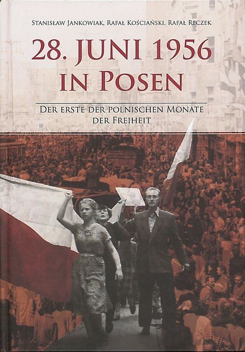 28. Juni 1956 in Posen, Stanisław Jankowiak, Rafał Kościański, R