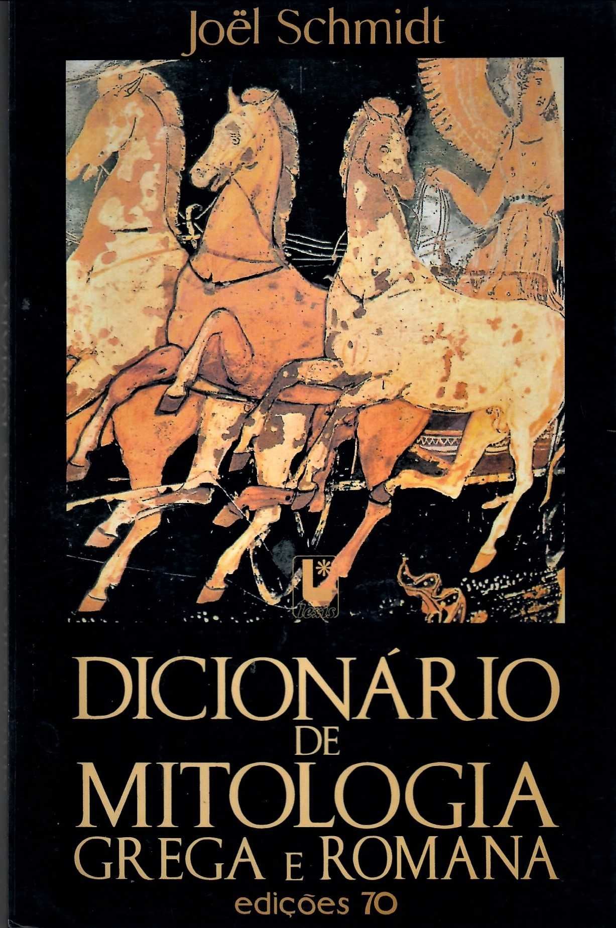 Joel Schmidt «Dicionário de Mitologia Grega e Romana»