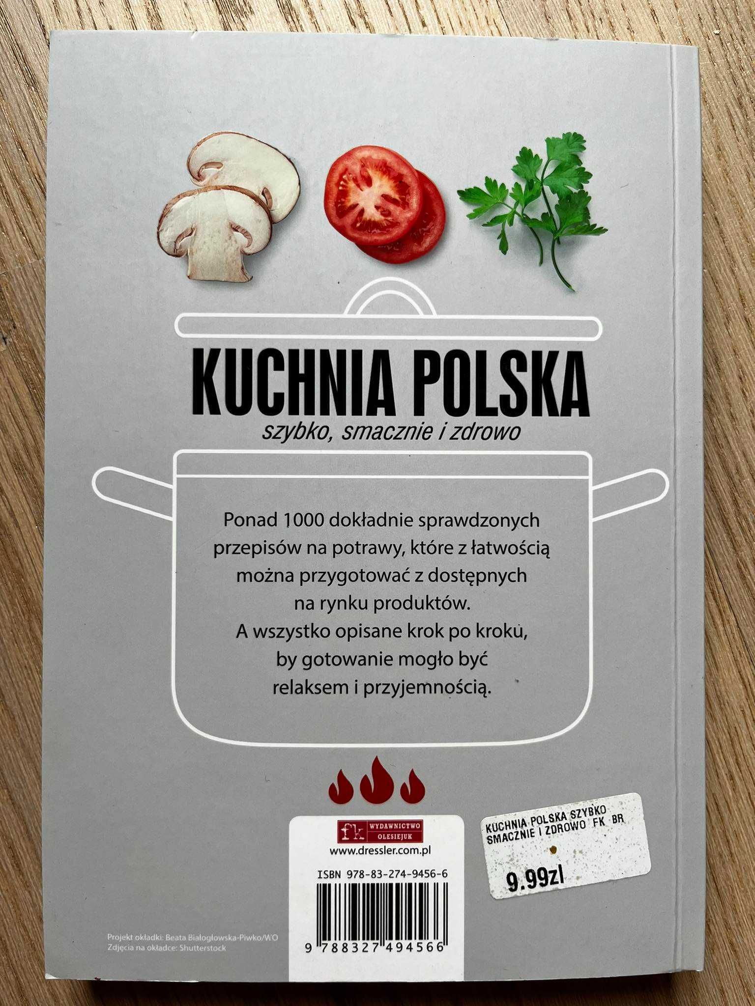 Kuchnia polska szybko smacznie i zdrowo Elżbieta Adamska