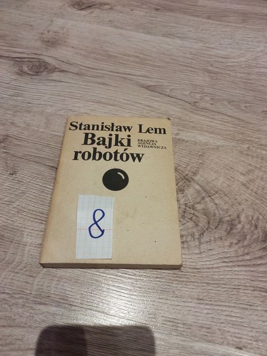 "BAJKI ROBOTÓW" Stanisław Lem