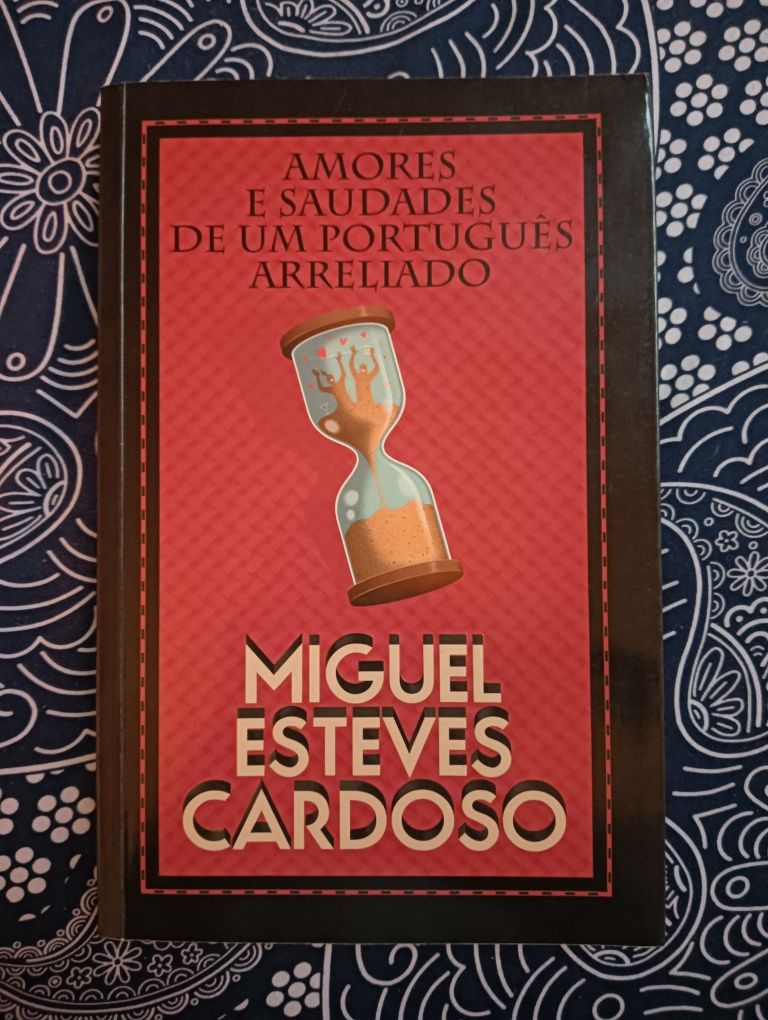 Amores e saudades de um português Arreliado