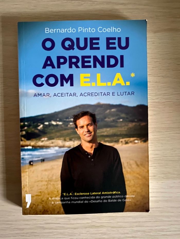 O Que Eu Aprendi Com E.L.A. - Bernardo Pinto Coelho