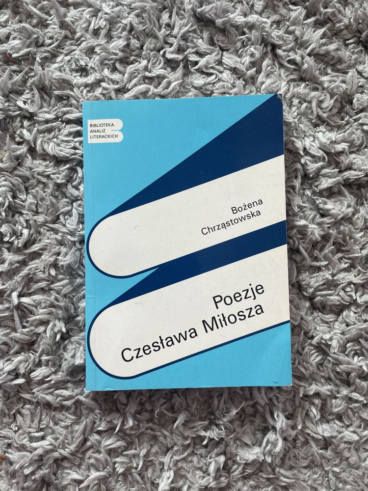 Poezje Czesława Miłosza Bożena Chrząstowska