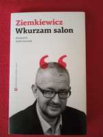 Ziemkiewicz - Wkurzam salon