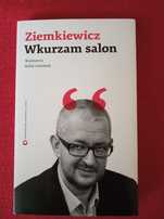 Ziemkiewicz - Wkurzam salon
