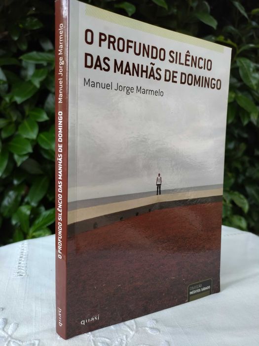 O Profundo Silêncio das Manhãs de Domingo (Manuel Jorge Marmelo)