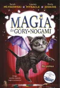 Magia do góry nogami T.3 Na pokaz - Lauren Myracle, Sarah Mlynowski,