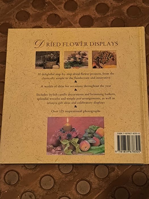 Dried Flower Displays: Glorious Everlasting Floral Creations Barnett