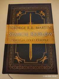 Starcie Królów George R.R. Martin edycja ilustrowana Gra o Tron