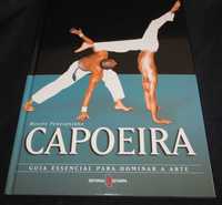 Livro Capoeira Guia Essencial para dominar a arte