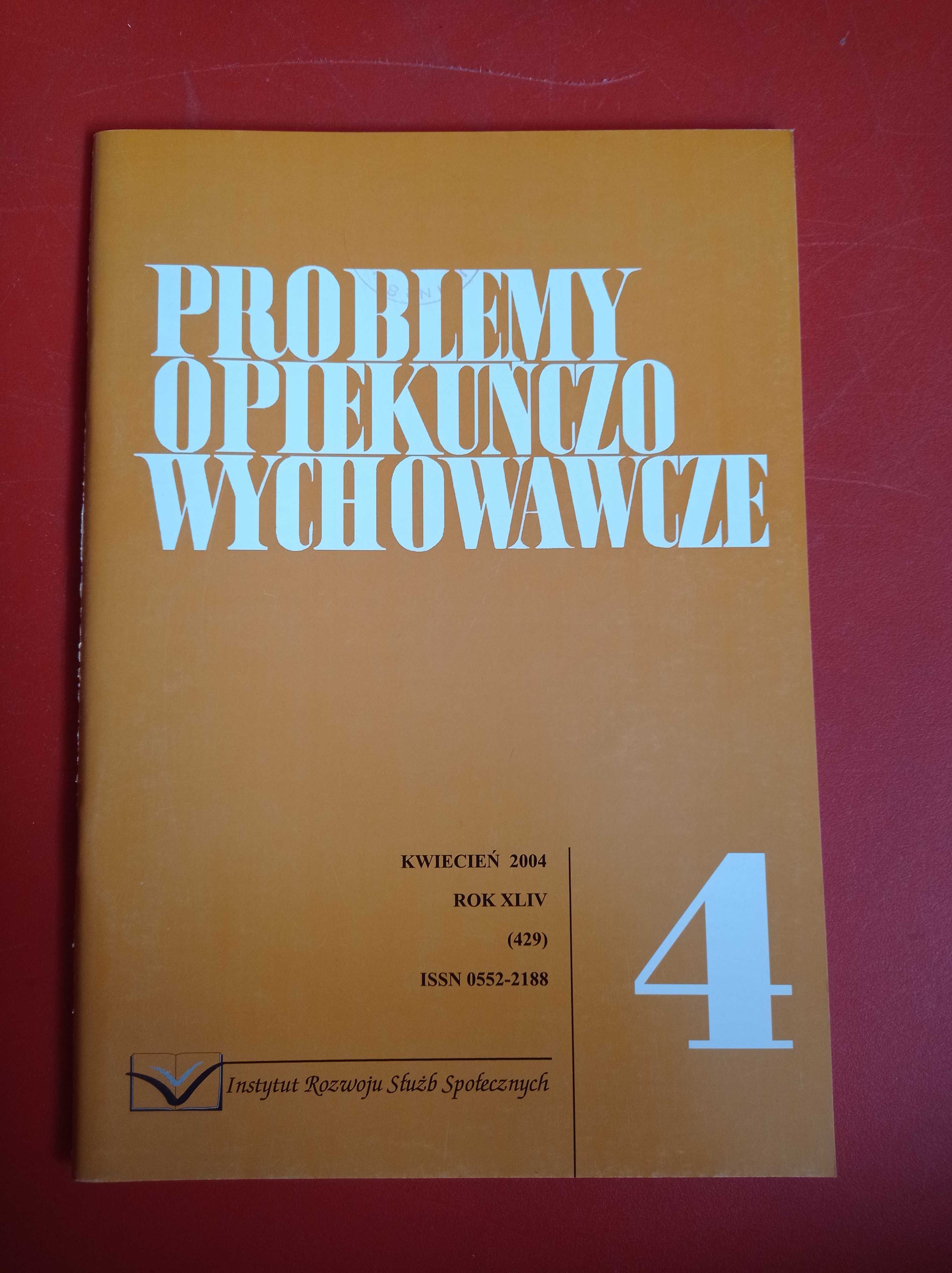 Problemy opiekuńczo-wychowawcze, nr 4/2004, kwiecień 2004