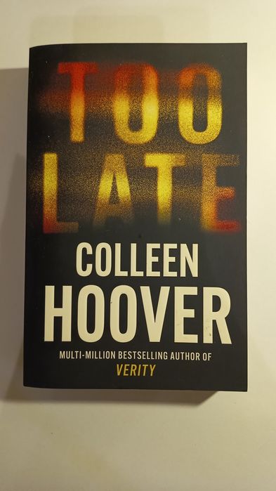 Too late - Colleen Hoover