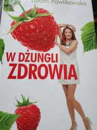 W dżungli zdrowia Beata Pawlikowska książka