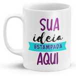 Canecas, camisolas, porta chaves em 3D e acrílico personalizadas
