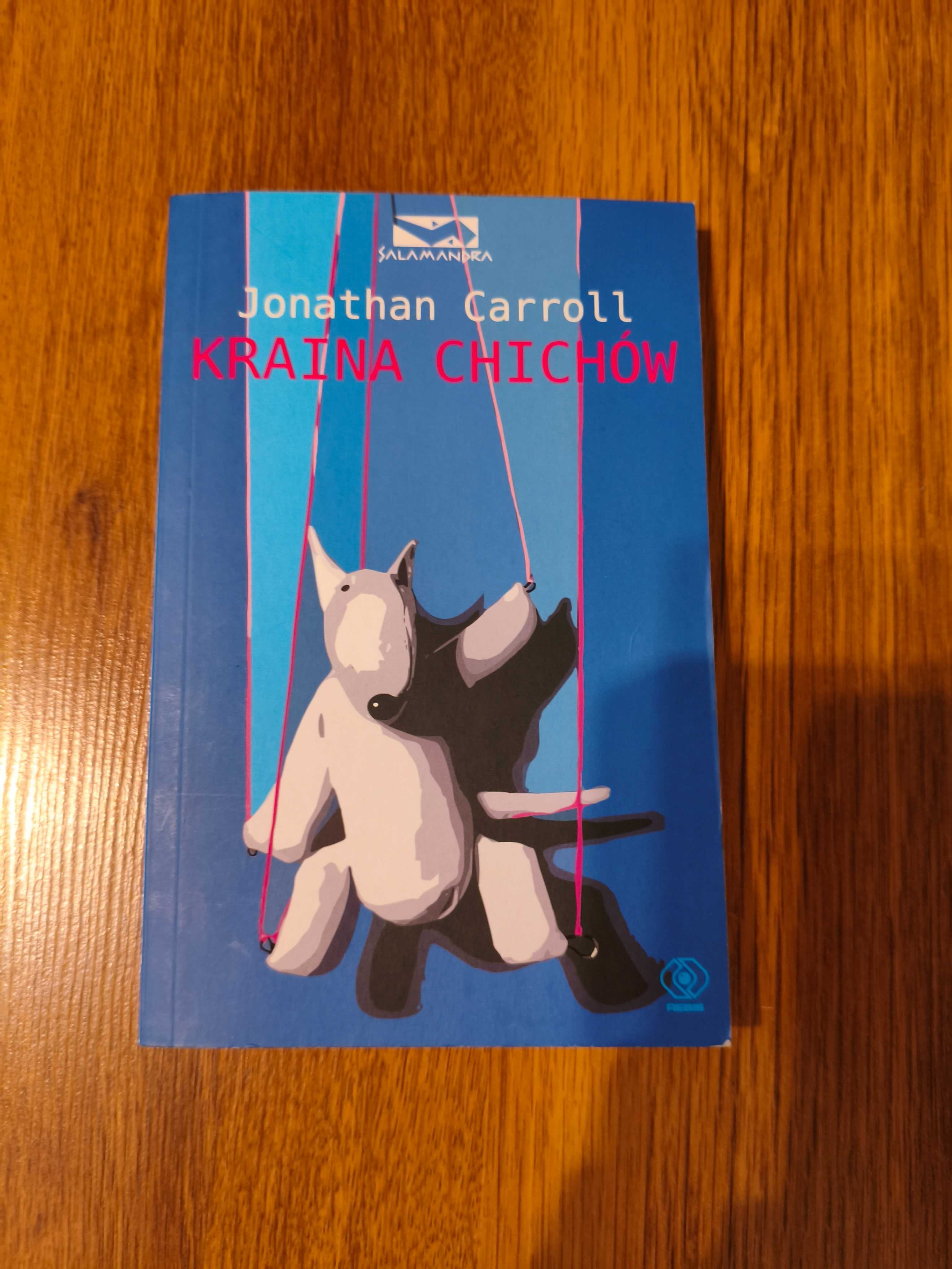 "Kraina chichów" Jonathan Carroll
