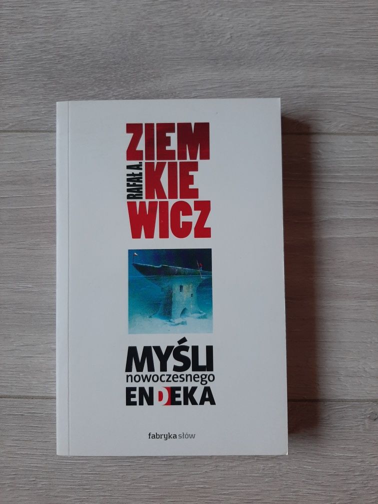 Książka Rafał Ziemkiewicz Myśli nowoczesnego endeka