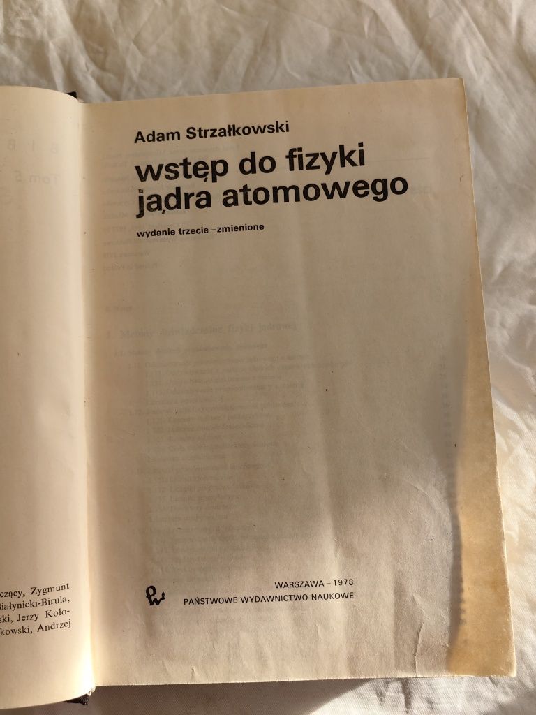 Wstęp do fizyki jądra atomowego Adam Strzałkowski