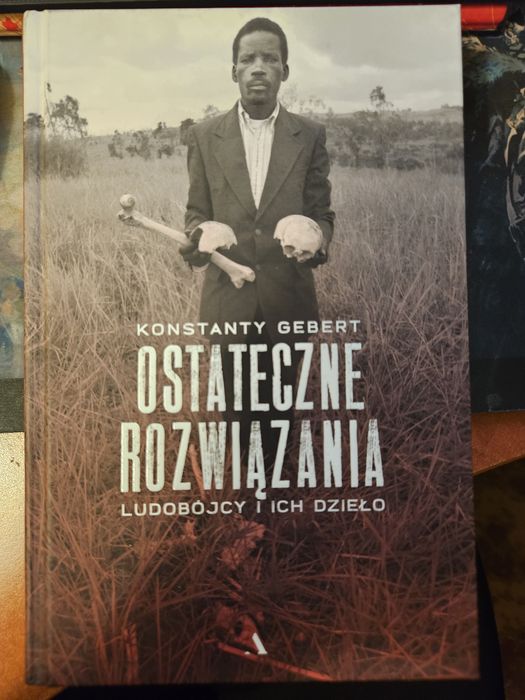 Ostateczne rozwiązanie Konstanty Gebert