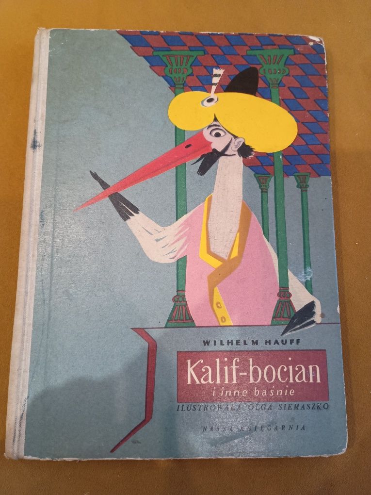 Opowieść o Kalifie bocianie i inne baśnie Wilhelm Hauff