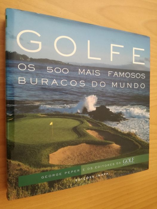 Golfe/Os 500 mais famosos buracos do mundo