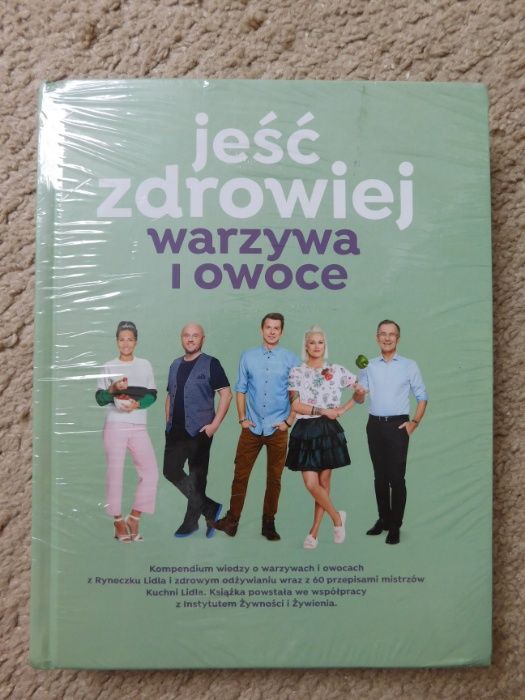 Jeść zdrowiej - Warzywa i Owoce - Kuchnia Lidla Lidl NOWA