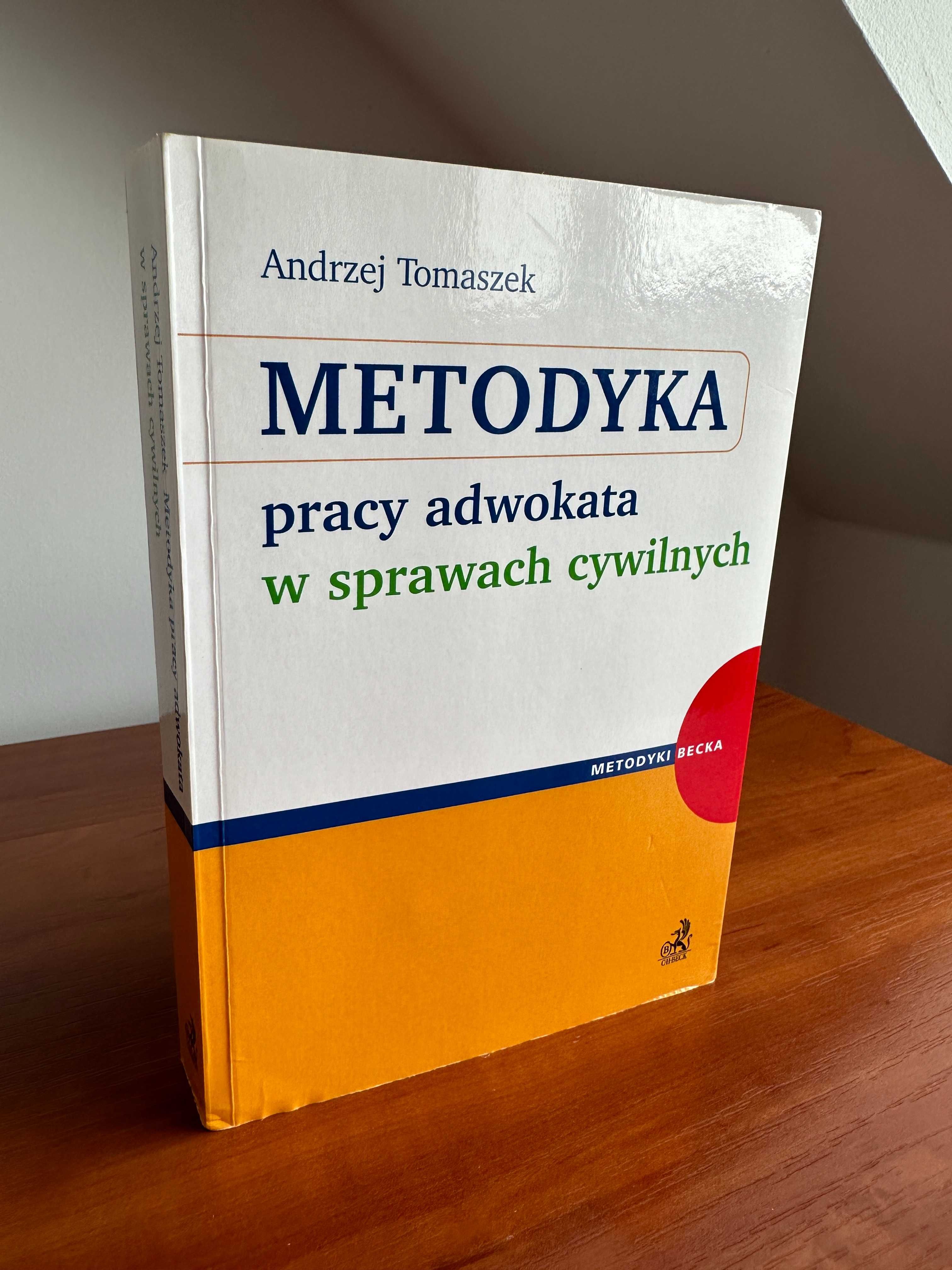 Metodyka pracy adwokata w sprawach cywilnych - Andrzej Tomaszek