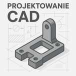 Projektowanie CAD maszyny PKM rysunek techniczny formy wtryskowe pomoc
