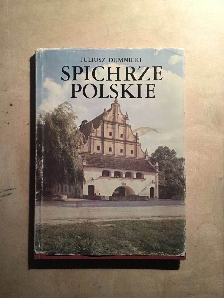 Spichrze Polskie J. Dumnicki architektura