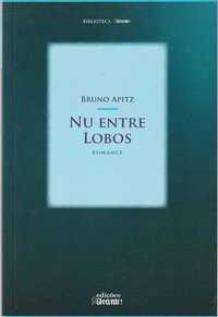 Nu entre lobos-Bruno Apitz-Avante